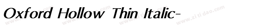 Oxford Hollow Thin Italic字体转换